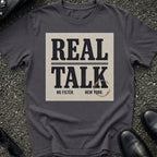 Real Talk T-Shirt