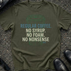 Regular Coffee No Foam T-Shirt