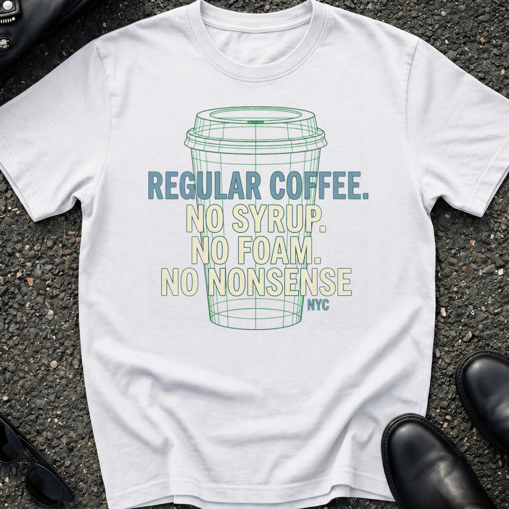 Regular Coffee No Foam T-Shirt