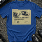 Relocated Former T-Shirt