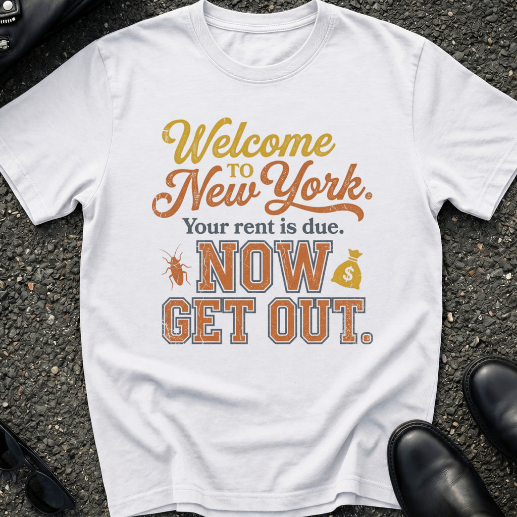 Rent is Due T-Shirt