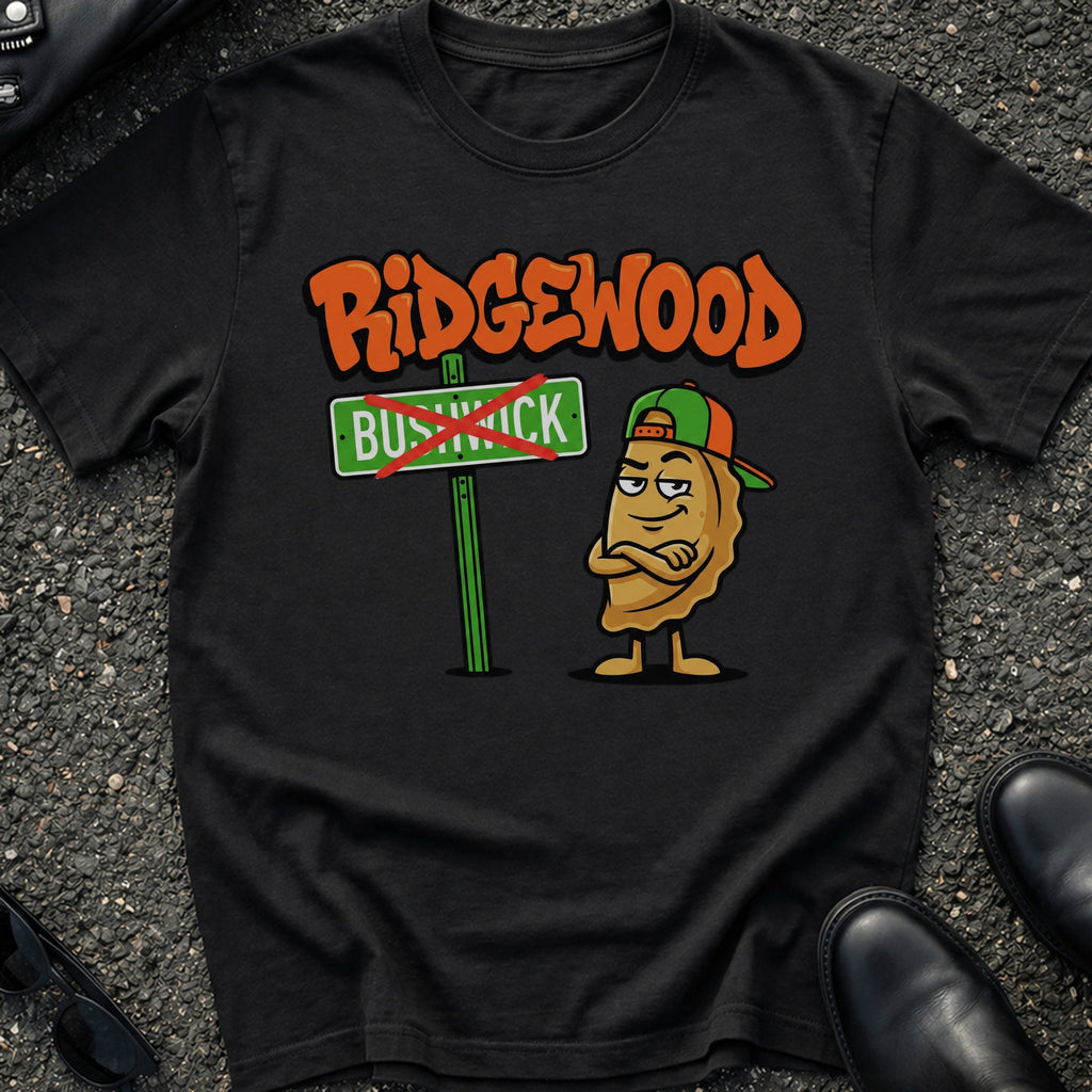 Ridgewood Not Bushwick T-Shirt