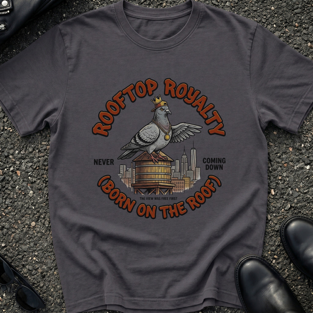 Rooftop Royalty T-Shirt