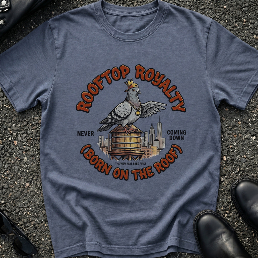 Rooftop Royalty T-Shirt