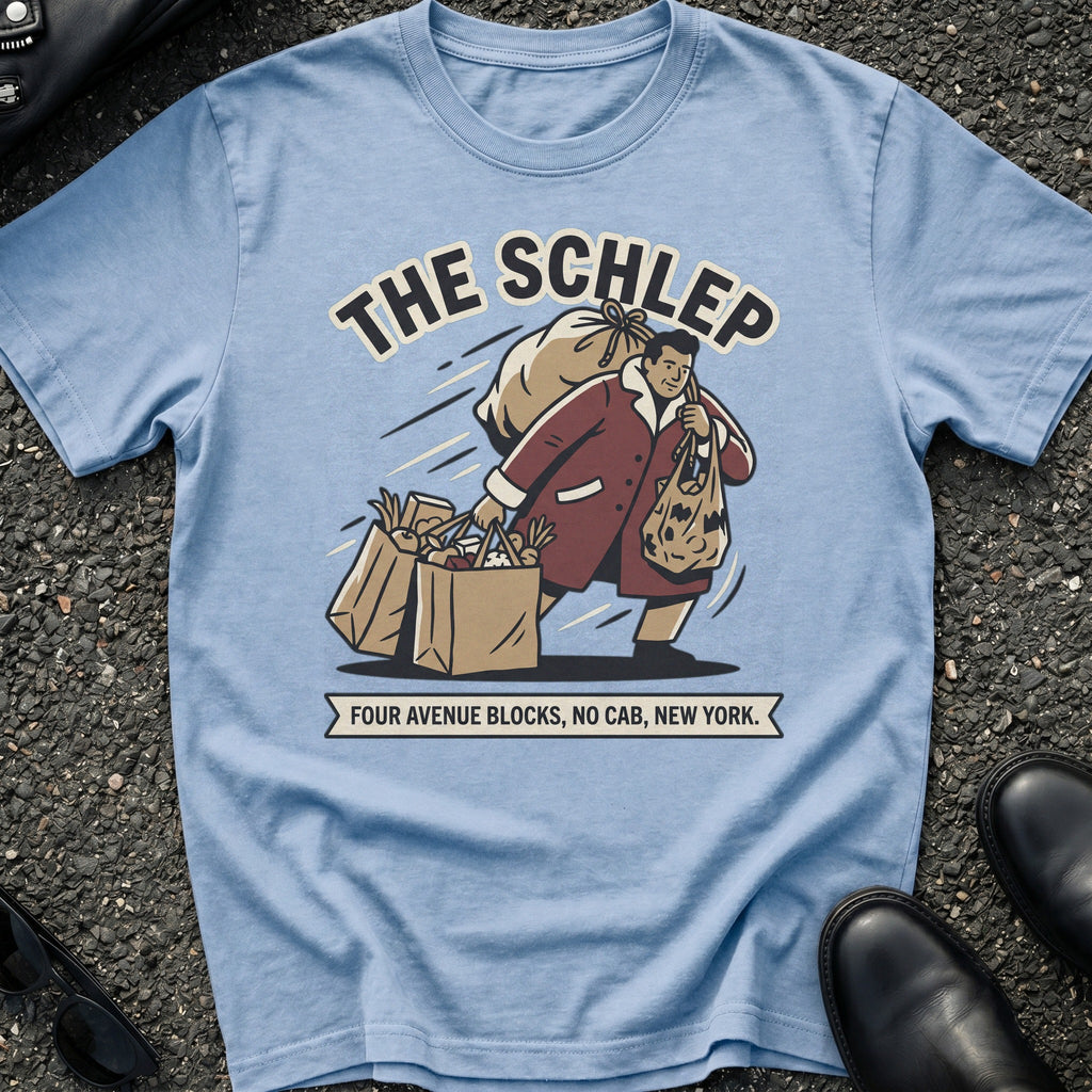 Schlep T-Shirt