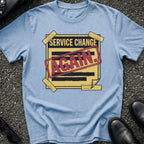 Service Change T-Shirt