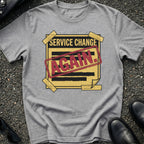 Service Change T-Shirt