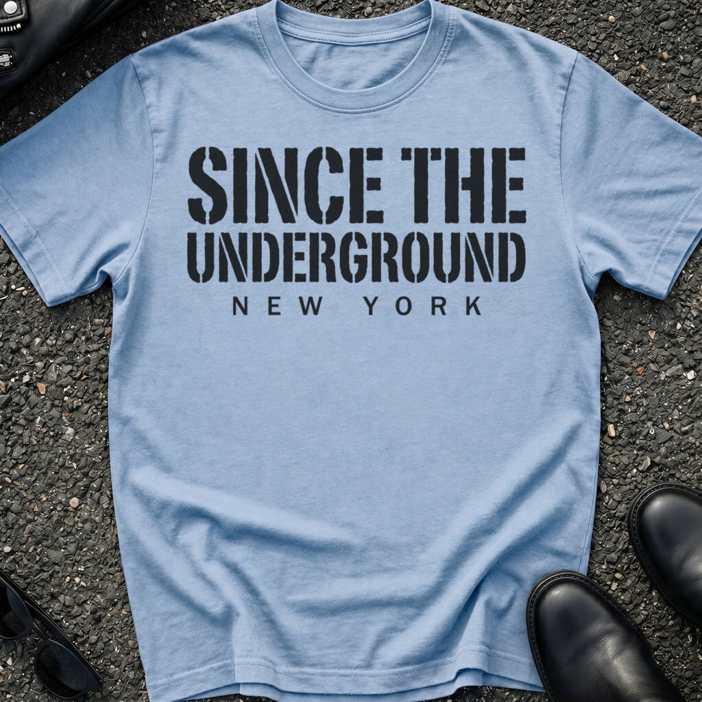 Since The Underground T-Shirt