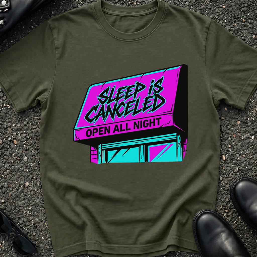 Sleep is Cancelled T-Shirt