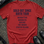 Sold Out Since Birth Tour T-Shirt