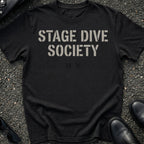 Stage Dive Society T-Shirt