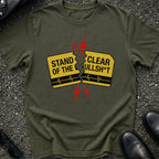Stand Clear T-Shirt