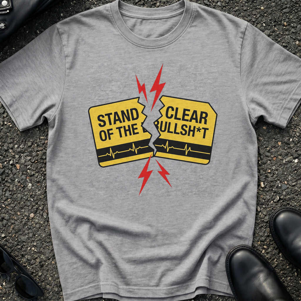 Stand Clear T-Shirt