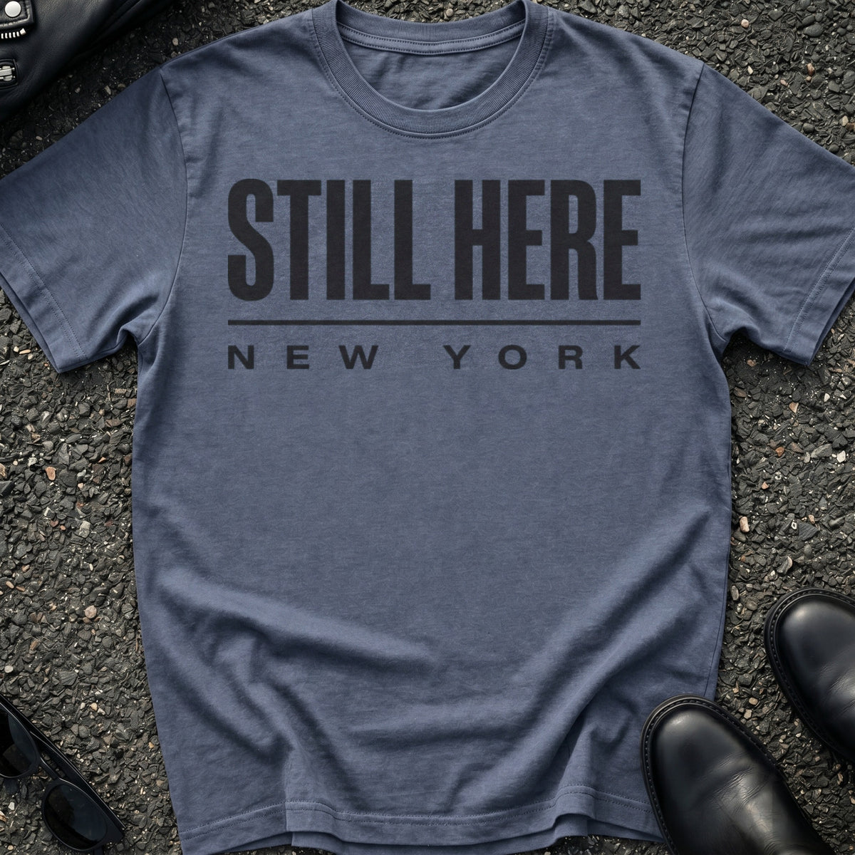 Still Here T-Shirt