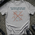 Streets Cars Attitude T-Shirt