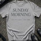 Sunday Morning T-Shirt