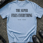 Super Of The Building Type T-Shirt