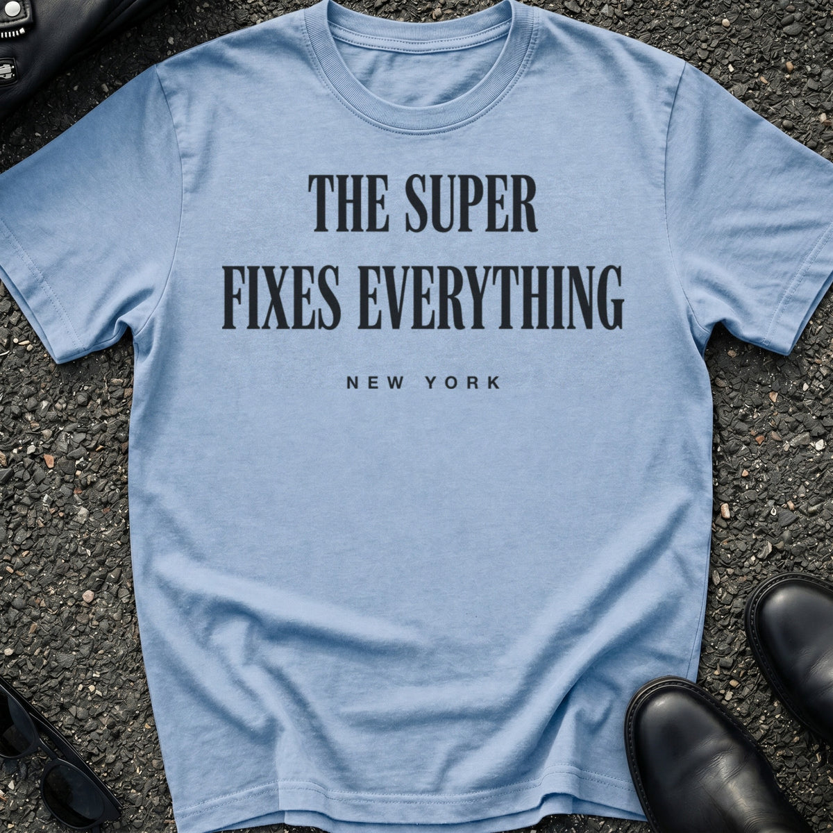 Super Of The Building Type T-Shirt