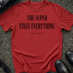 Super Of The Building Type T-Shirt