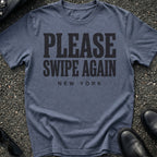 Swipe Again Type T-Shirt