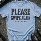 Swipe Again Type T-Shirt