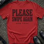 Swipe Again Type T-Shirt
