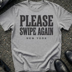 Swipe Again Type T-Shirt