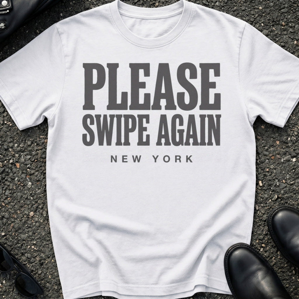 Swipe Again Type T-Shirt