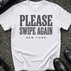 Swipe Again Type T-Shirt