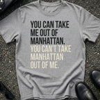 Take Manhattan Out T-Shirt