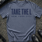 Take The L T-Shirt