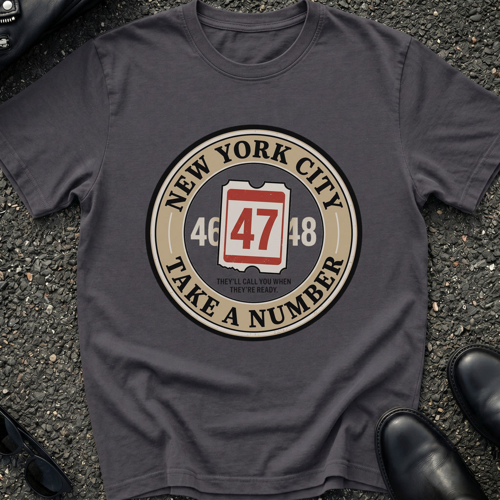 Take a Number T-Shirt