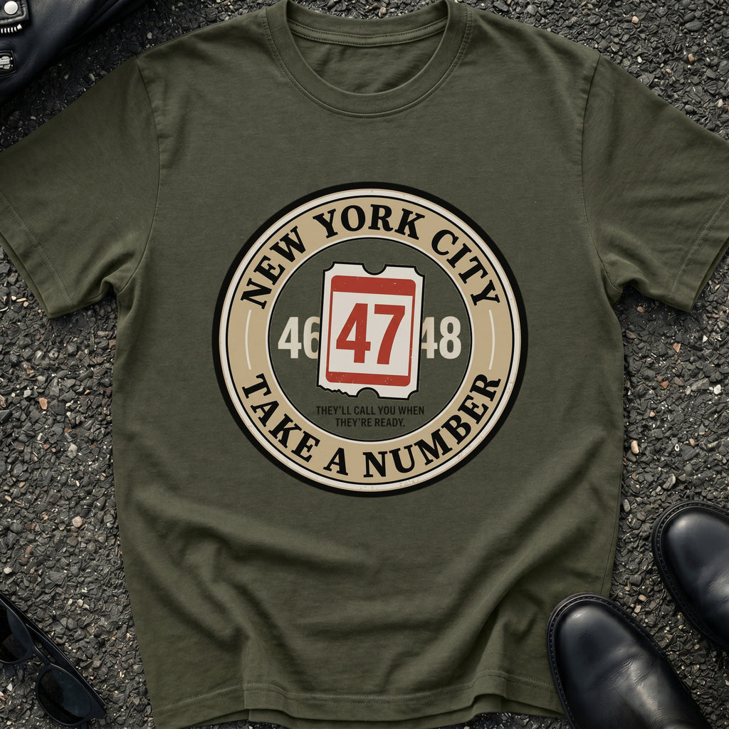 Take a Number T-Shirt