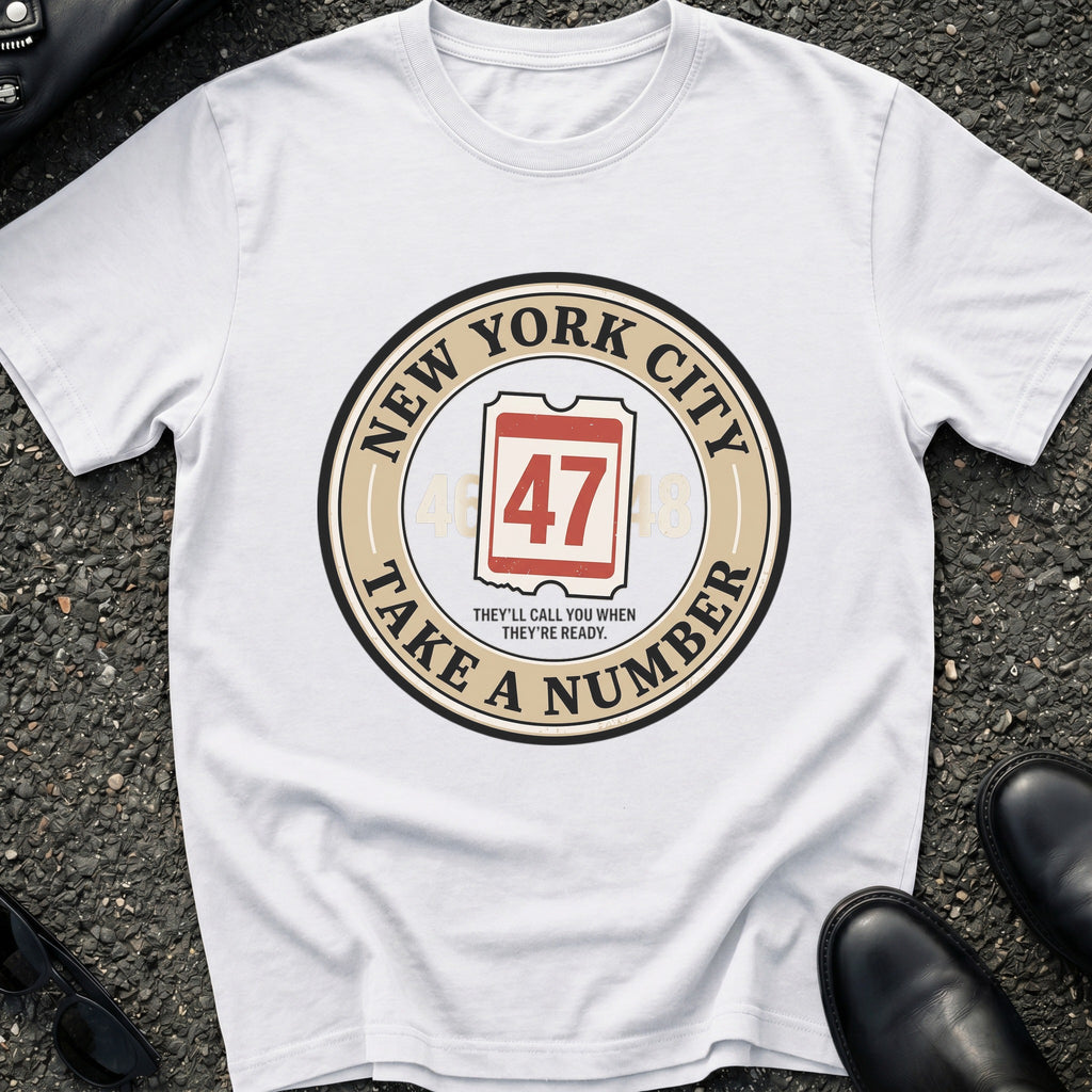 Take a Number T-Shirt