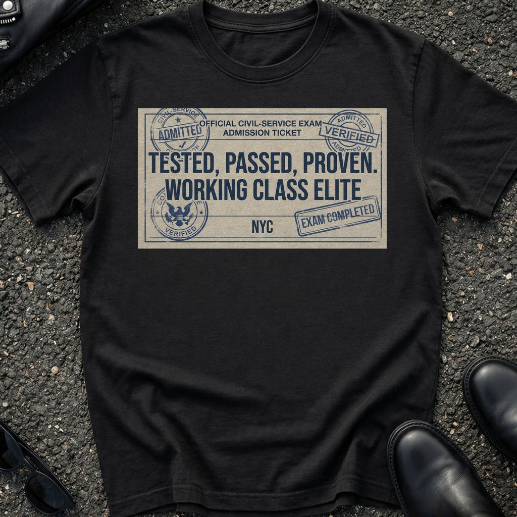 Tested Passed Proven T-Shirt