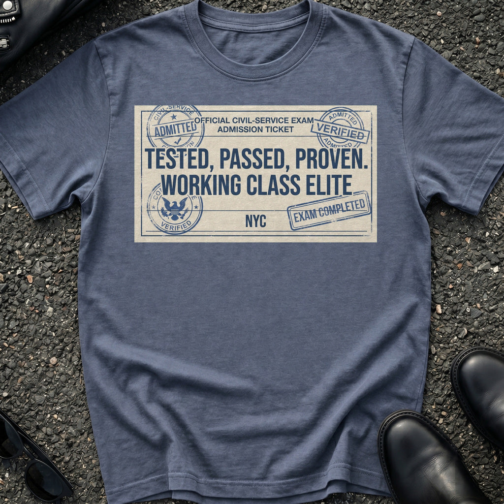Tested Passed Proven T-Shirt