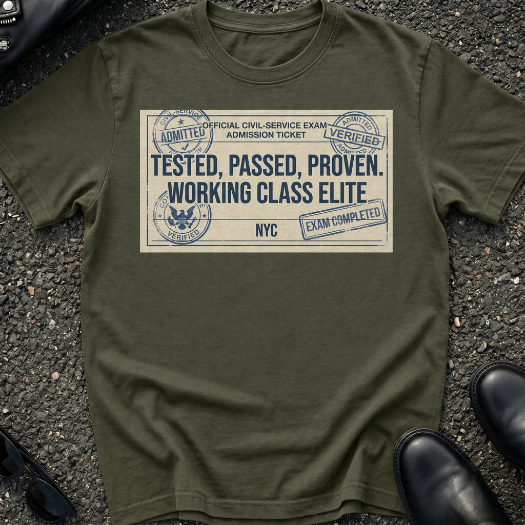 Tested Passed Proven T-Shirt