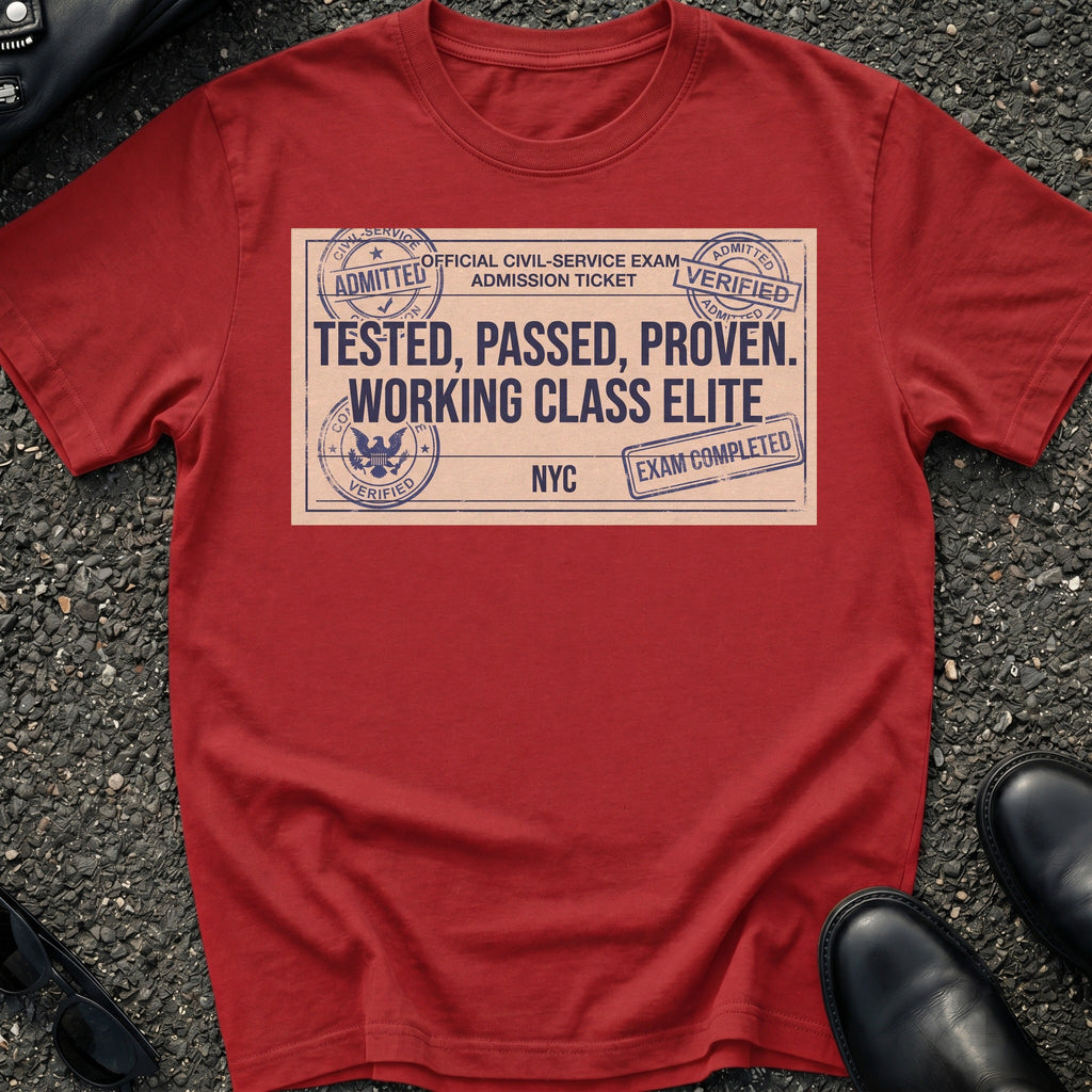 Tested Passed Proven T-Shirt
