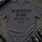 The Greatest City on Earth T-Shirt