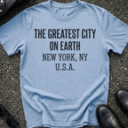 The Greatest City on Earth T-Shirt