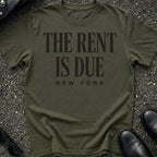 The Rent Is Due T-Shirt
