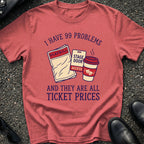 Ticket Prices T-Shirt