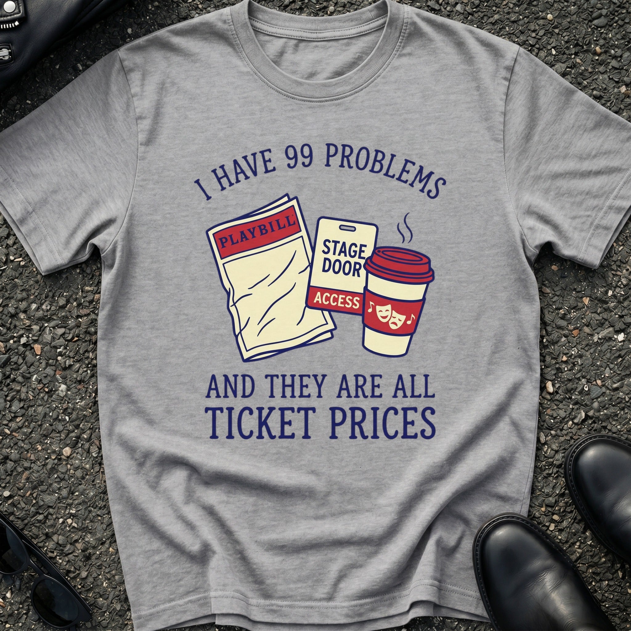 Ticket Prices T-Shirt