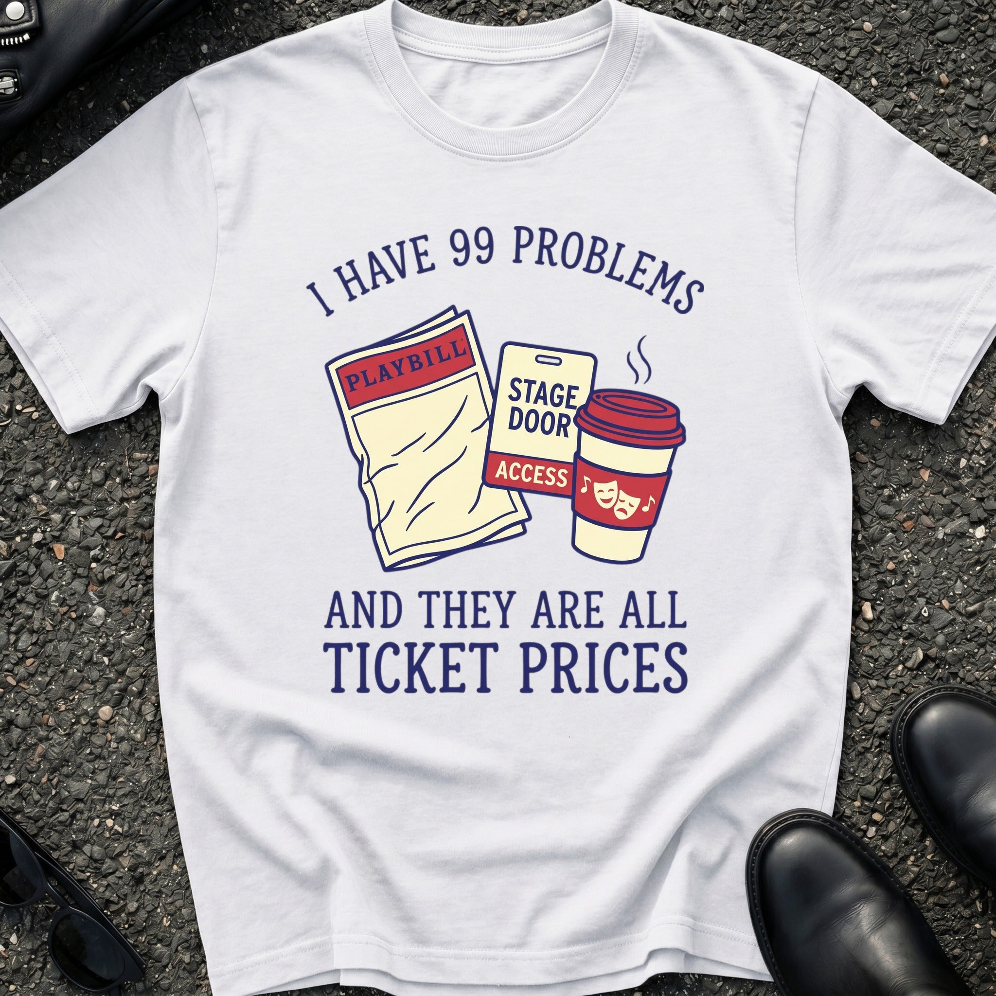 Ticket Prices T-Shirt