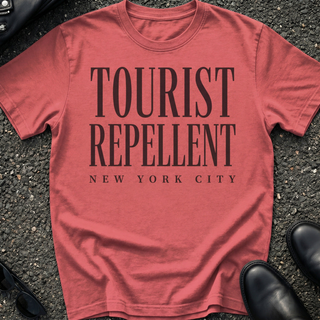 Tourist Repellent T-Shirt