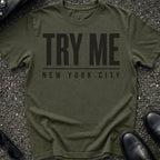 Try Me T-Shirt