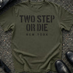 Two Step Or Die T-Shirt
