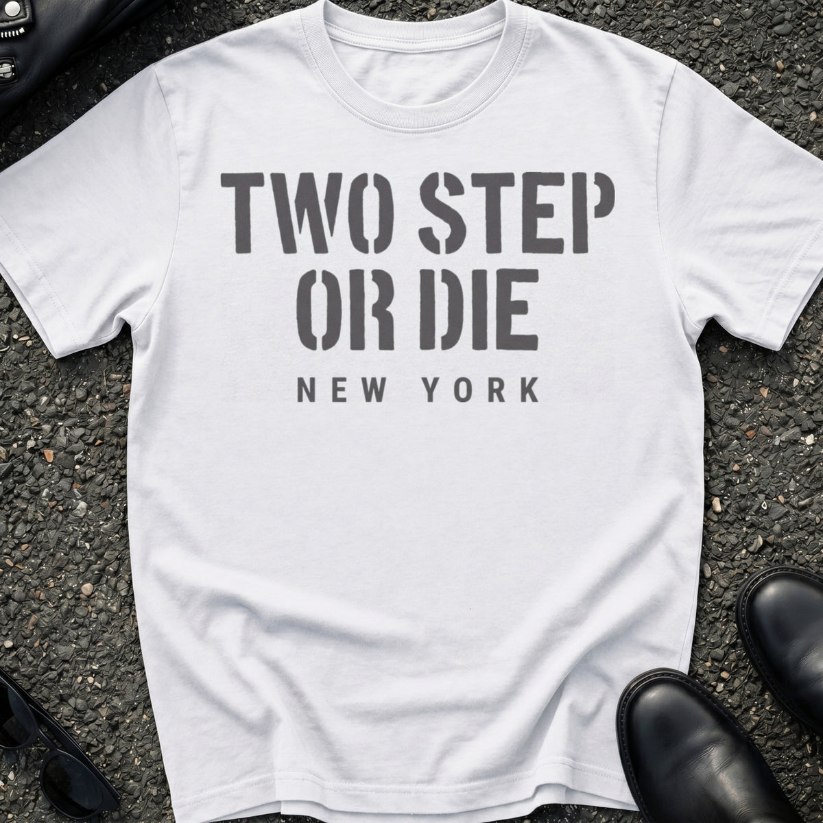 Two Step Or Die T-Shirt