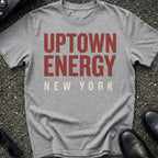 Uptown Energy T-Shirt