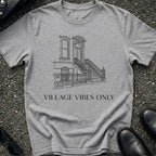 Village Vibes Only T-Shirt